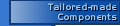 Tailored-made Systems